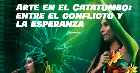 Arte en el Catatumbo: entre el conflicto y la esperanza