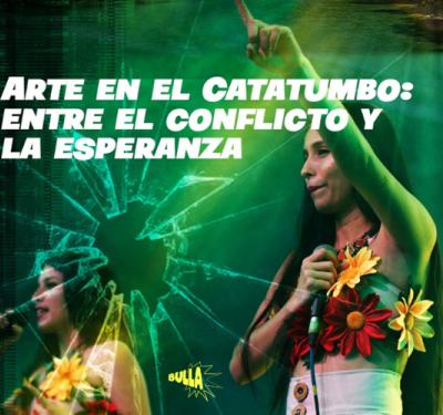 Arte en el Catatumbo: entre el conflicto y la esperanza