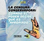 La censura conservadora: Cuando el poder decide qué es "apropiado"