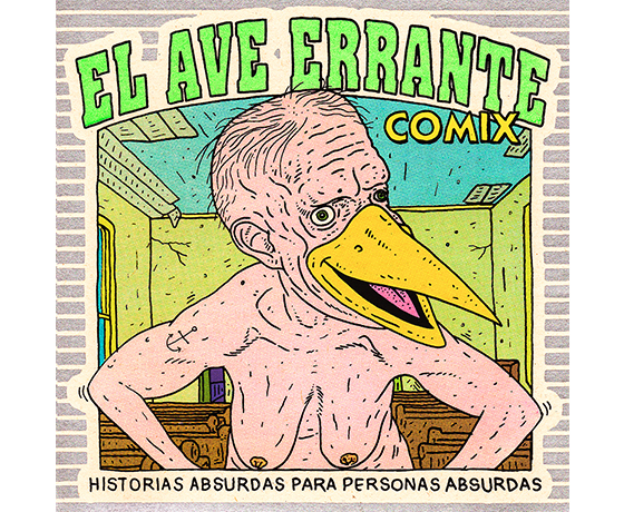 ‘El Ave Errante’: un cómic que suda historias para mentes absurdas