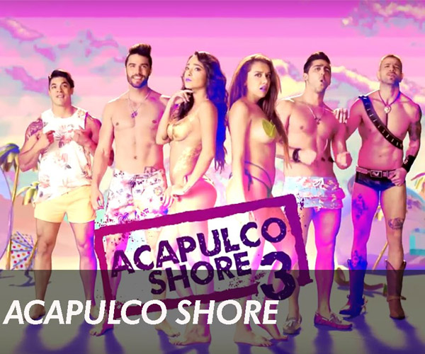 Acapulco Shore 3