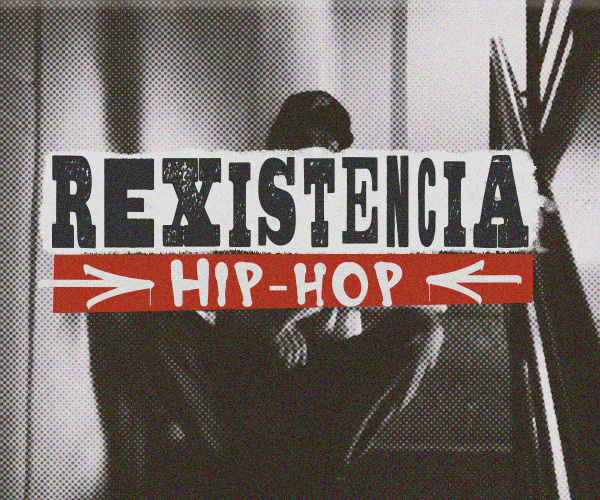 Rexistencia Hip Hop