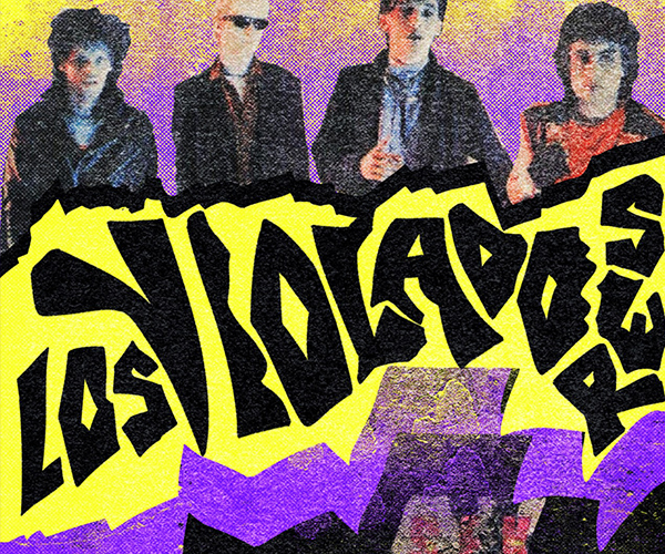 los violadores: La música en tiempos de dictadura