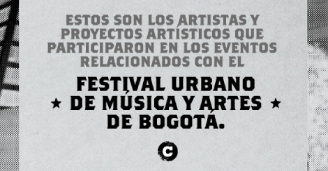 Estos son los artistas que participaron de las ediciones anteriores del Festival Urbano de Música y artes de Bogotá.  